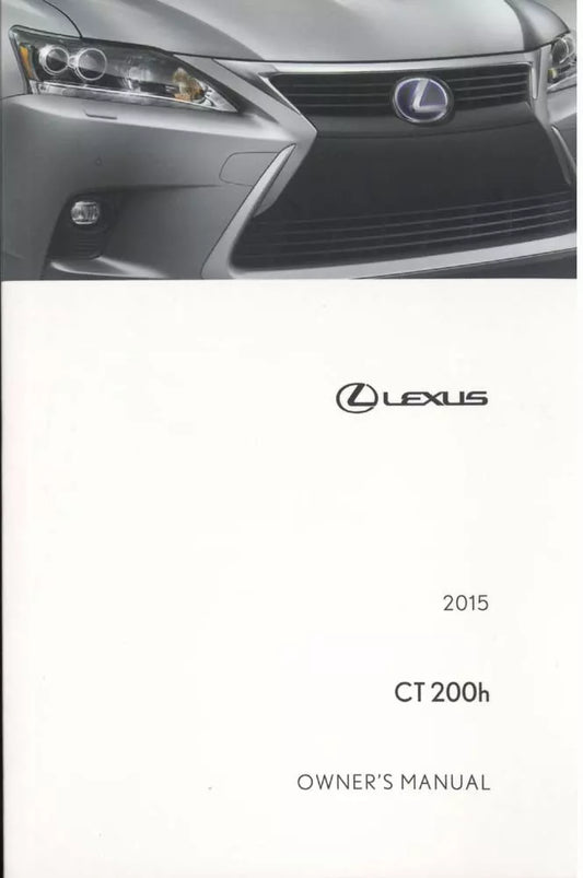 2015 Lexus CT 200h Owner's Manual Set